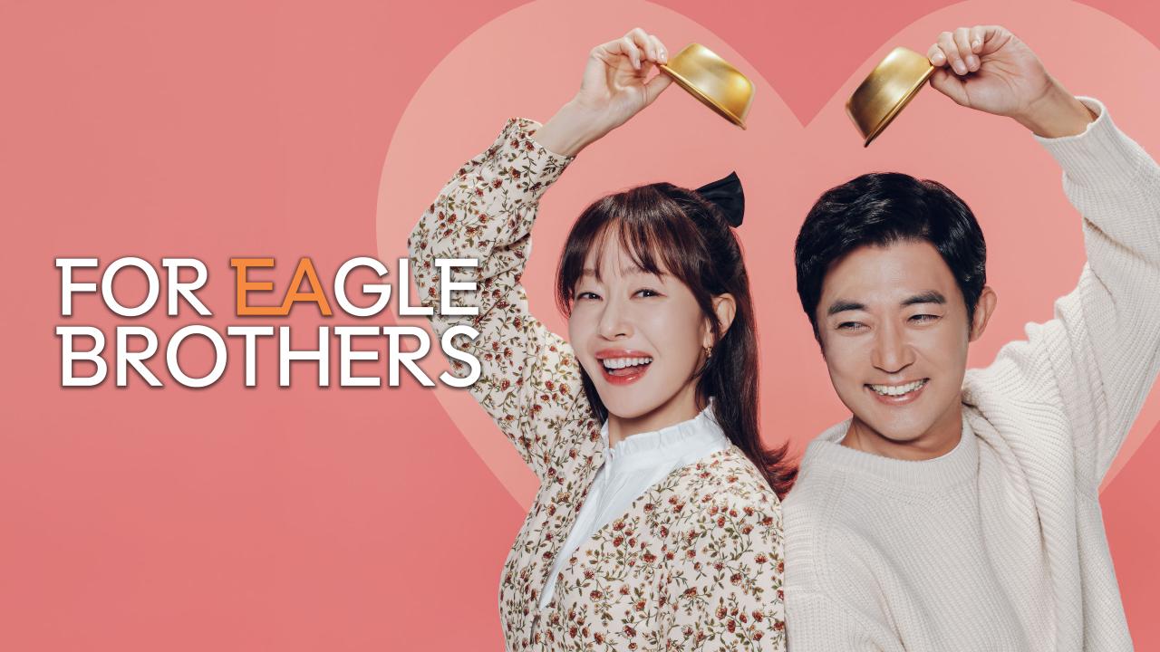 مسلسل For Eagle Brothers الحلقة 44 الرابعة والاربعون مترجمة