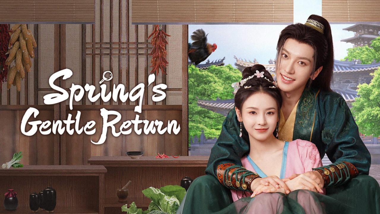 مسلسل Spring's Gentle Return الحلقة 22 الثانية والعشرون مترجمة