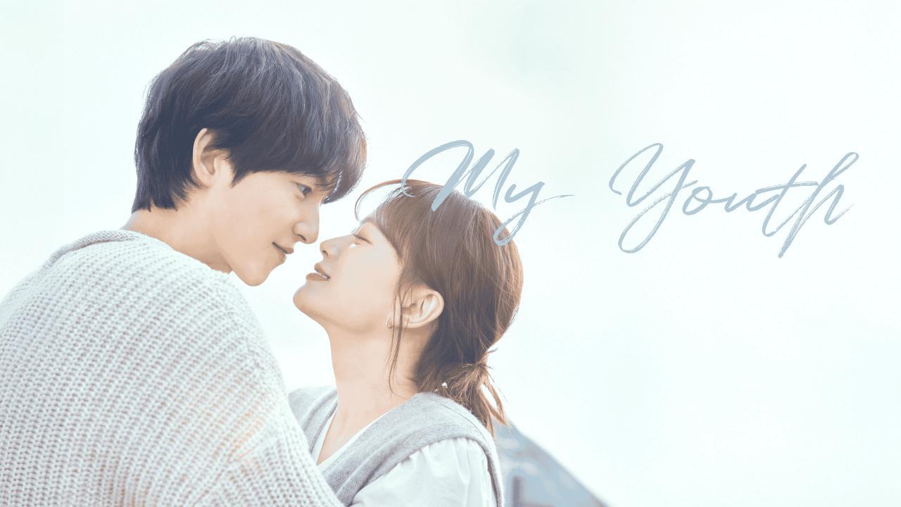 مسلسل My Youth الحلقة 1 الاولي مترجمة